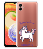 Hoesje geschikt voor Samsung Galaxy A04 - Born to be a Unicorn